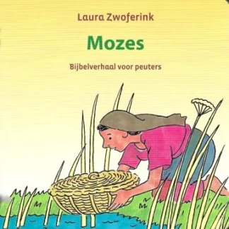 Mozes. Bijbelverhaal voor peuters.