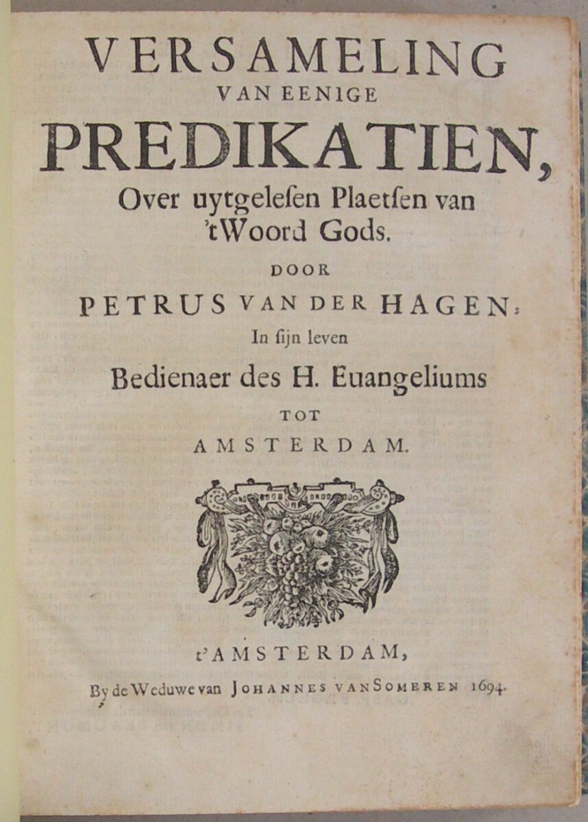 Versameling van eenige Predikatien, Over uytgelesen Plaetsen van 't Woord Gods - Afbeelding 2