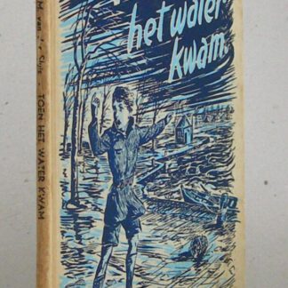 Toen het water kwam
