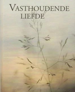 Vasthoudende liefde. Preken van ds. F. Bakker e.a.