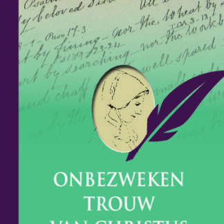De onbezweken trouw van Christus