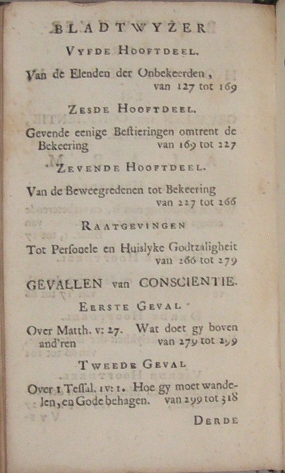 Een alarm voor onbekeerde zondaren in een ernstige verhandeling van deze gewightige hooftzaken (...) Benevens een aanhangsel van verscheide nuttige stoffen (...) En nu in 't Nederduitsch gebragt door Joannes Ubelman (...) Hier is by gevoegt het leven en sterven van Jozef Alleine. - Afbeelding 9