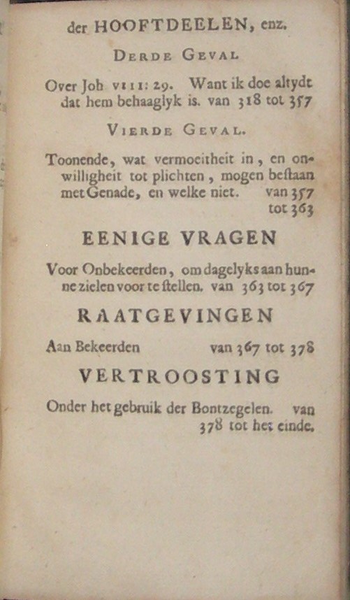 Een alarm voor onbekeerde zondaren in een ernstige verhandeling van deze gewightige hooftzaken (...) Benevens een aanhangsel van verscheide nuttige stoffen (...) En nu in 't Nederduitsch gebragt door Joannes Ubelman (...) Hier is by gevoegt het leven en sterven van Jozef Alleine. - Afbeelding 10