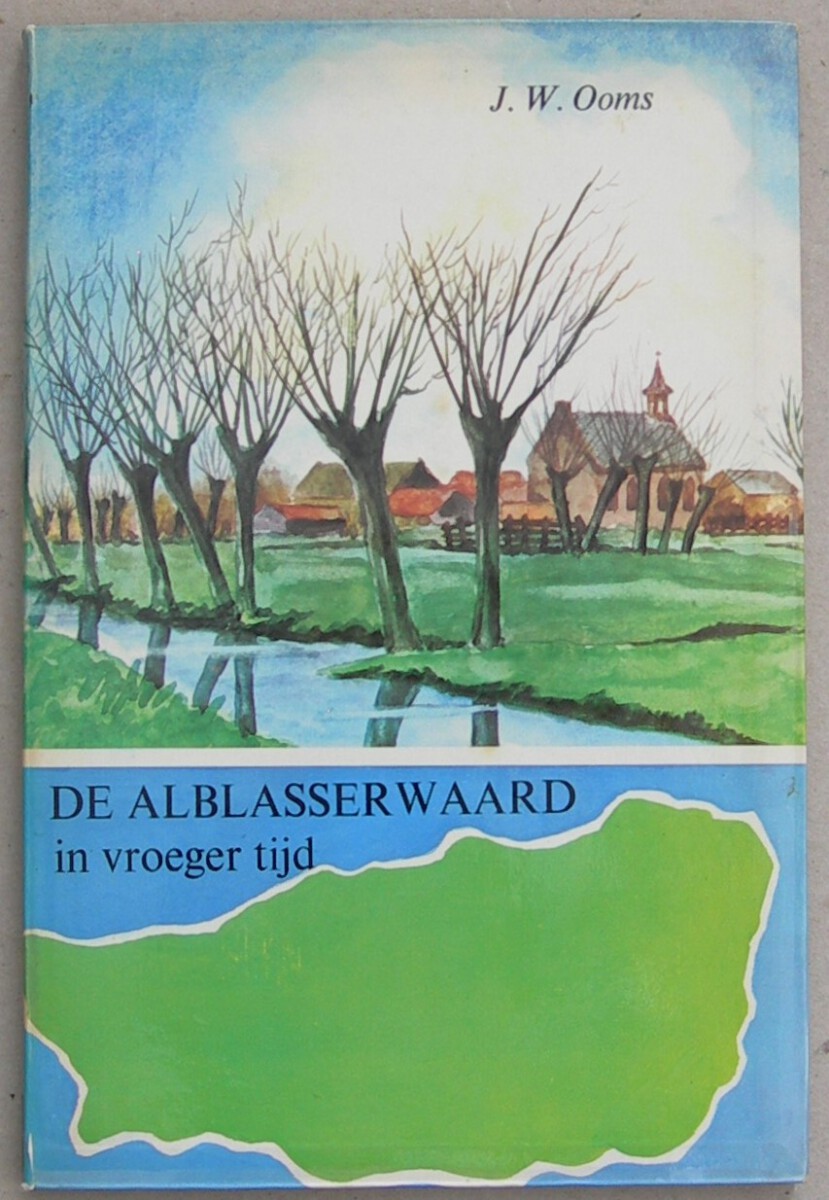 De Alblasserwaard in vroeger tijd