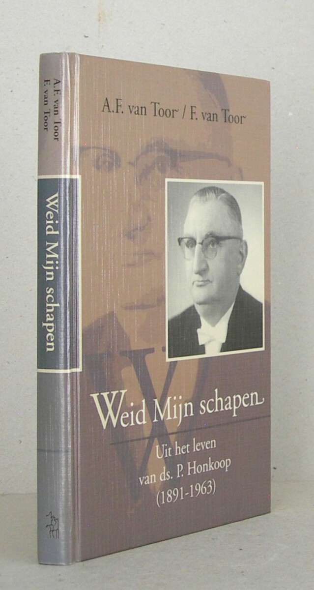 Weid mijn schapen. Uit het leven van ds. P. Honkoop (1891-1963). Derde druk.