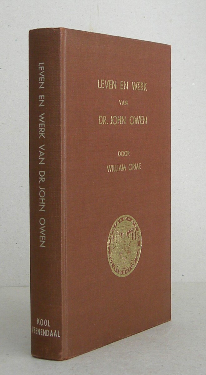 Leven en werk van Dr. John Owen