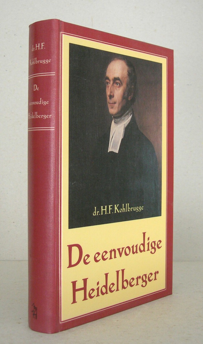 De Eenvoudige Heidelberger. Catechismuspreken. Zesde druk.