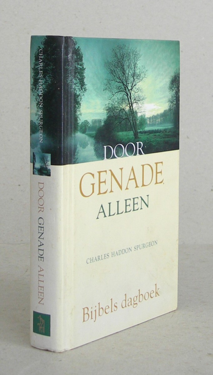 Door genade alleen. Bijbels dagboek. Tweede druk.