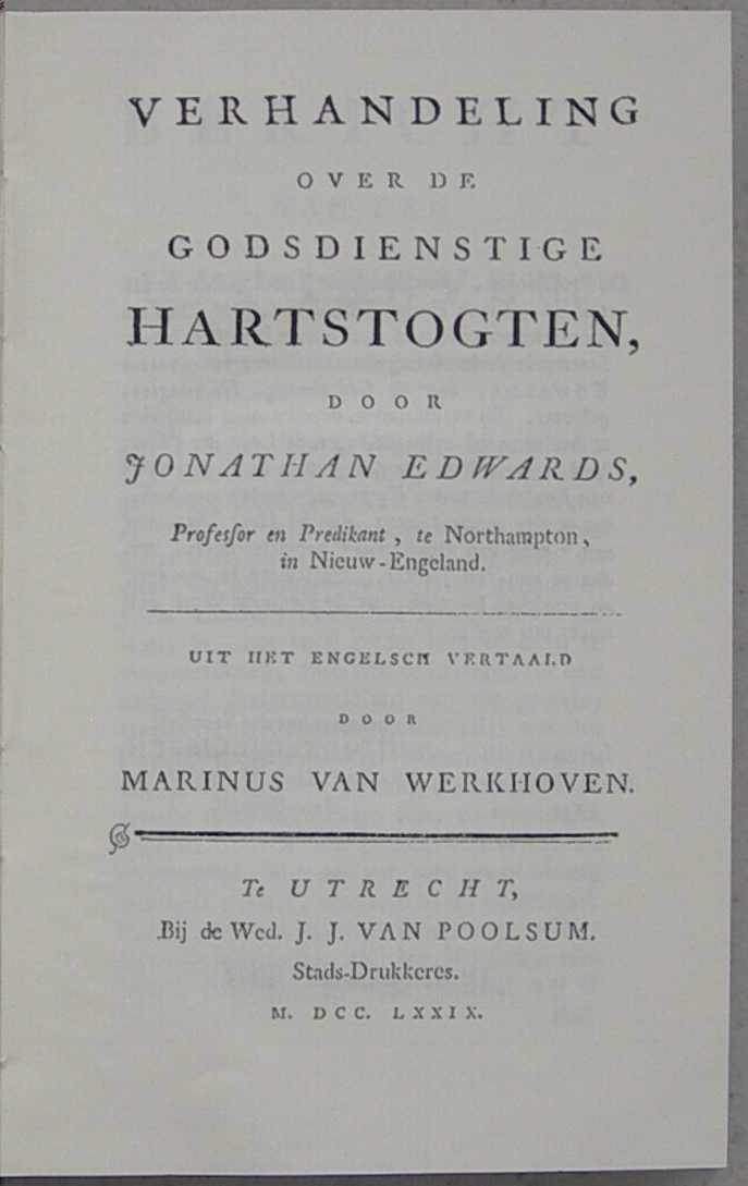 Verhandeling over de godsdienstigen hartstogten (...) Uit het Engelsch vertaald Marinus van Werkhoven. - Afbeelding 2