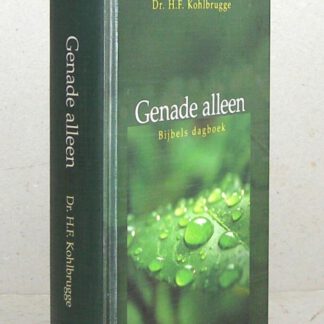 Genade alleen. Bijbels Dagboek.