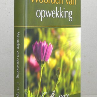 Woorden van opwekking. Tweede druk.
