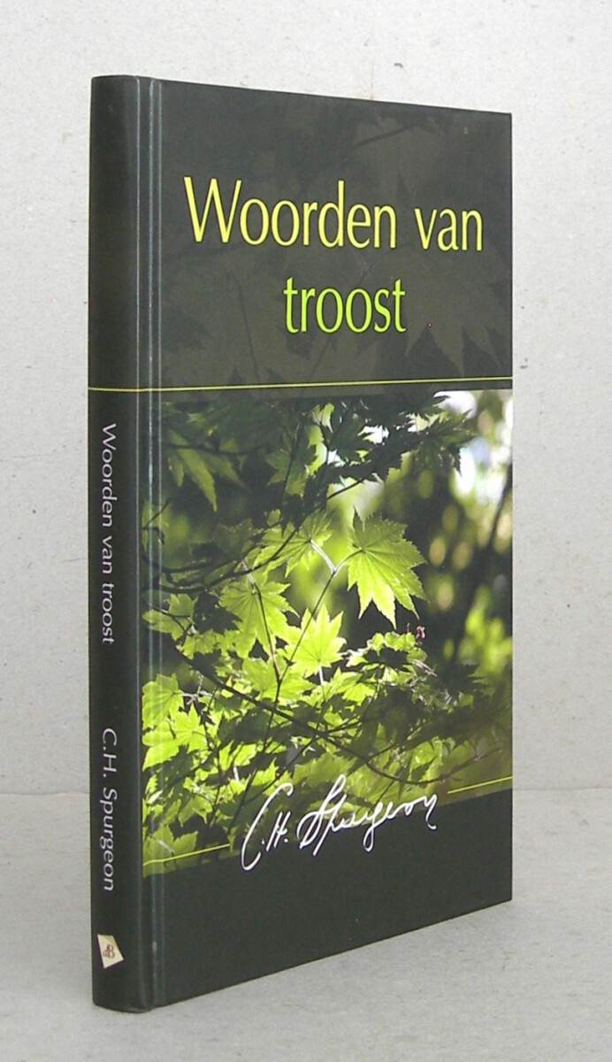 Woorden van troost. Tweede druk.