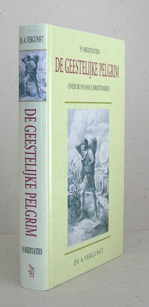 De geestelijke pelgrim. 55 meditaties over Bunyan's Christenreis. 9e (herziene) druk.