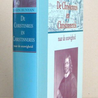 De Christen- en Christinnereis naar de eeuwigheid. 6e herziene druk.