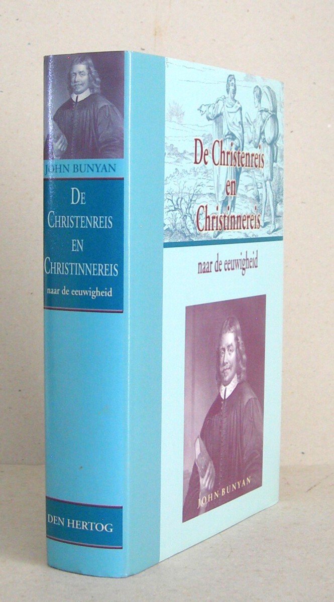 De Christen- en Christinnereis naar de eeuwigheid. 6e herziene druk.