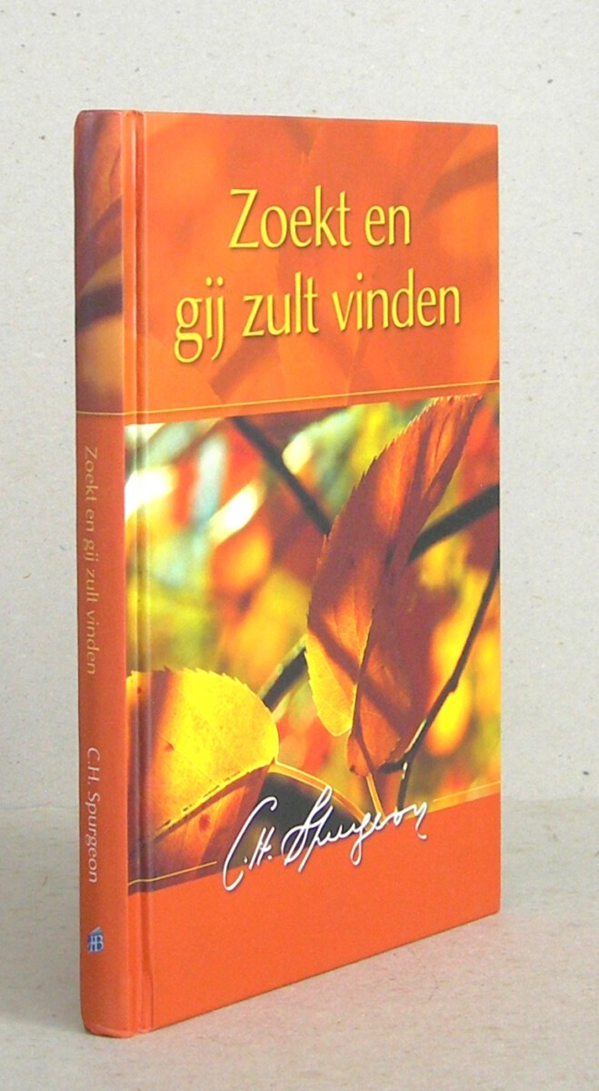 Zoekt en gij zult vinden. Aanwijzingen voor het oprecht zoeken en vinden van Christus. 5e druk.