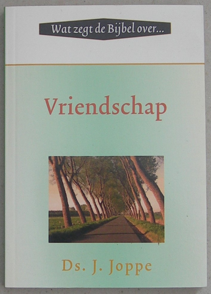 Vriendschap. Serie "Wat zegt de Bijbel over...."