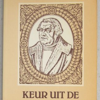 Keur uit de tafelgesprekken. 6e druk.