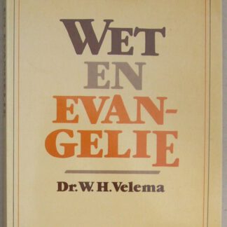 Wet en evangelie
