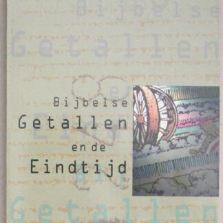 Bijbelse getallen en de eindtijd