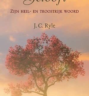Gelooft Zijn heil- en troostrijk woord