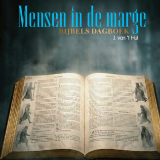 Mensen in de marge. Bijbels dagboek.