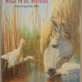 25 jaar wild in de natuur. Herfstexpositie 2003.
