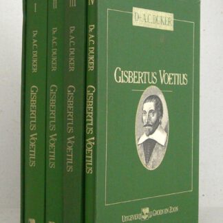 Gisbertus Voetius. Herdruk. Met een inleiding van Dr. A. de Groot. (4-delige set in cassette)