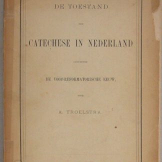 De toestand der catechese in Nederland gedurende de vóór-reformatorische eeuw