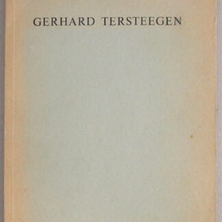 Gerhard Tersteegen. Proefschrift met bijbehorende stellingen en uitnodiging voor de receptie na afloop van de promotie.