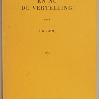 En nu de vertelling!
