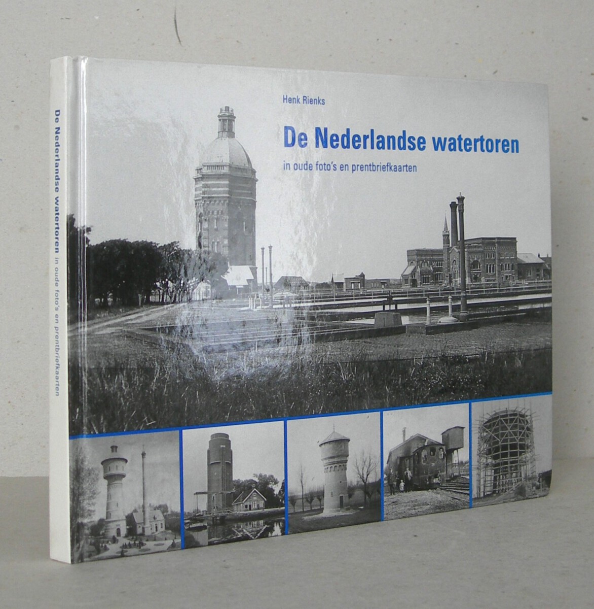 De Nederlandse watertoren in oude foto's en prentbriefkaarten