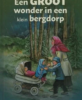 Een groot wonder in een klein bergdorp